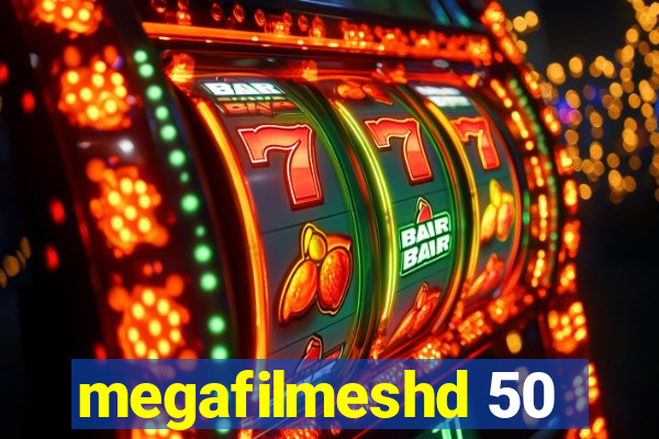 megafilmeshd 50